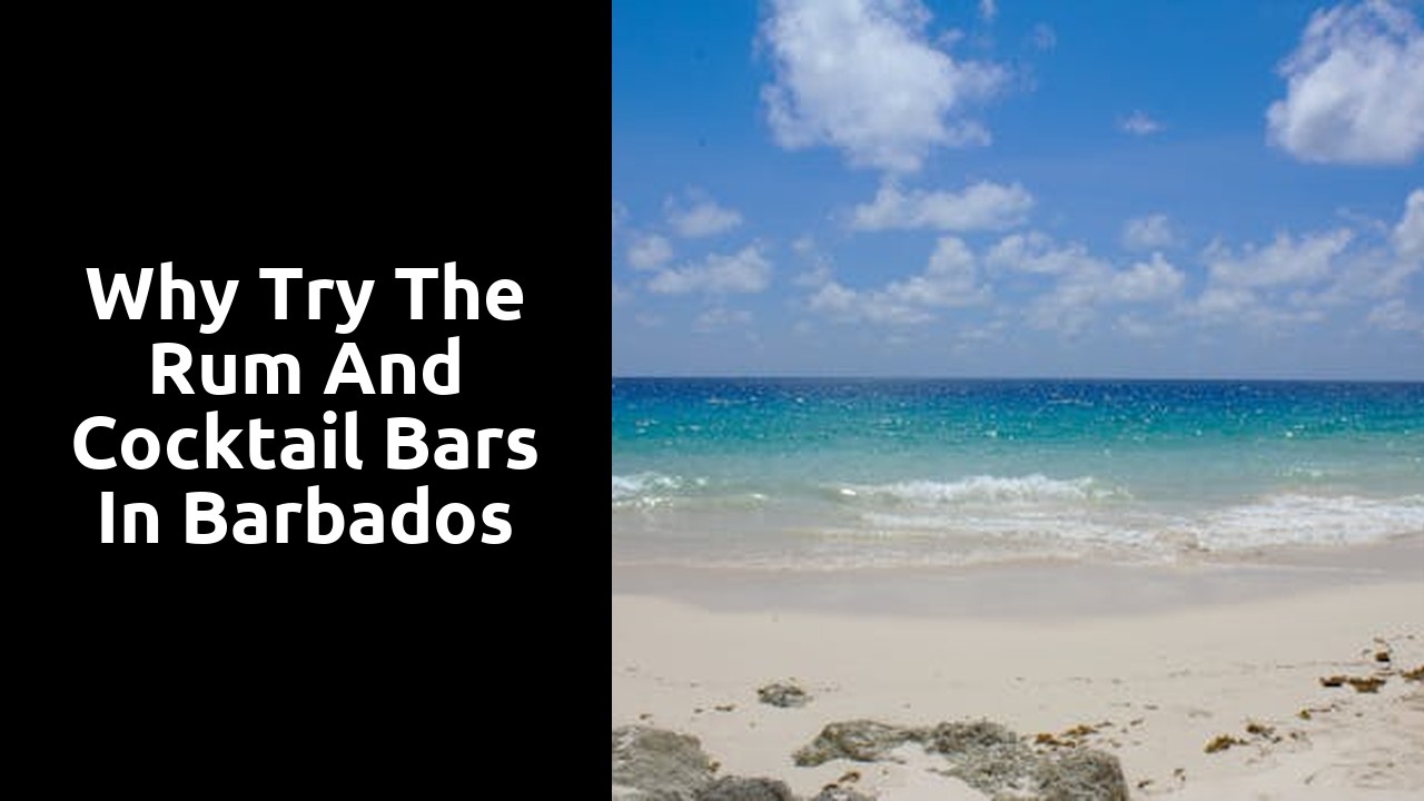 Why try the rum and cocktail bars in Barbados